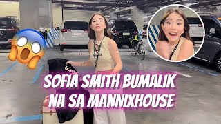 SOFIA SMITH BUMALIK NA SA MANNIXHOUSE😱MANNIXFAM [upl. by Marina]