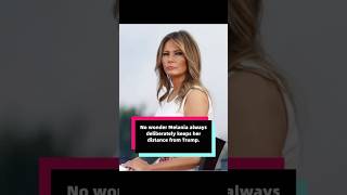 Why Melania always deliberately keeps her distance from Trump [upl. by Close427]