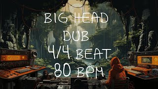 44 Drum Beat  80 BPM  DUB  BIG HEAD [upl. by Farrow]