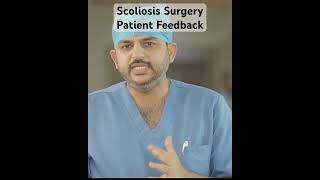 Scoliosis Surgery  Patient Feedback  Dr Pramod Saini spinesurgueoneindia [upl. by Tadich]