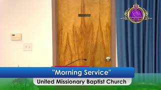 United Missionary Baptist Church Morning Service [upl. by Akimyt]