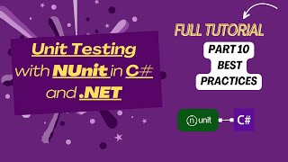 Master Unit Testing in C amp NET  Best Practices Part 10 [upl. by Nylitsirk142]