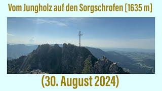 Von Jungholz auf den Sorgschrofen 30 August 2024 ￼ [upl. by Elinad543]