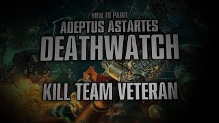 How to Paint Deathwatch Kill Team Veteran [upl. by Kenton348]