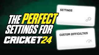 The PERFECT SettingsSliders to Play CRICKET 24 probably not [upl. by Initsed]