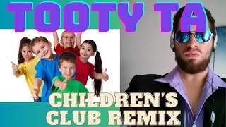 Tooty Ta Childrens Club Remix  Anthony Giarrusso [upl. by Yesnil205]