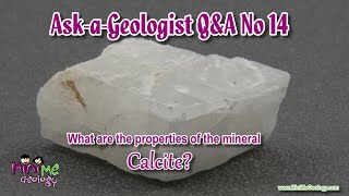 AskaGeologist 14 What are the properties of the mineral calcite [upl. by Acila653]