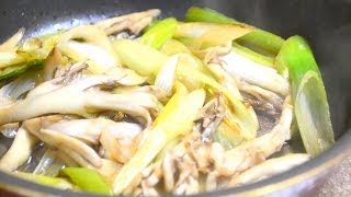 白ネギと舞茸のバターポン酢炒めの作り方 How to make stirfried white scallion and Maitake with butter and Ponzu sauce [upl. by Piers798]