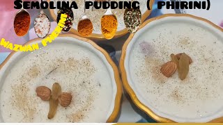 semolina pudding phirini wazwan style  Too yummy 😋 CooksParadisekm9yp [upl. by Eikin]