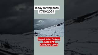 Manali Snowfall Live Views Oct2024 Rohtang Pass [upl. by Noroj]