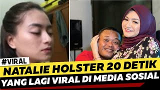 NATALIE HOLSTER 20 DETIK VIRAL [upl. by Glick]