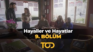 Hayaller ve Hayatlar 9 Bölüm  Yarım Kalan Veda [upl. by Gilberta]