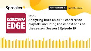 Analyzing lines on all 18 conference playoffs including the widest odds of the season Season 2 Epi [upl. by Orlina]