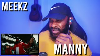 MEEKZ  MANNY Reaction  LeeToTheVI [upl. by Boelter623]