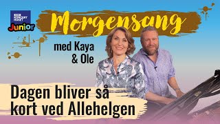 Dagen bliver så kort ved Allehelgen  Morgensang [upl. by Sorips]