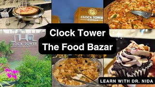 Clock Tower Hi Tea Buffet  Best Hi Tea In Karachi  Seaview Hi Tea  Clock Tower The Food Bazar [upl. by Kallman]