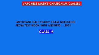 Catechism Half Yearly Exam Questions for Class 9  Part 1 [upl. by Llednov112]