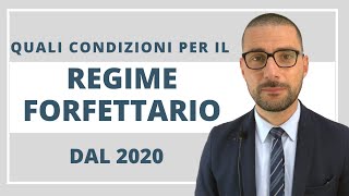 Regime Forfettario 2020 Quali saranno le nuove condizioni [upl. by Susumu]