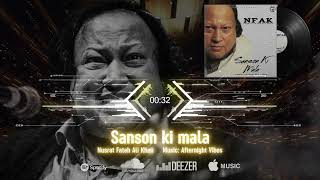 Sanson Ki Mala  Nusrat Fateh Ali Khan Remix 🖤  Remixed by Afternight Vibes  Revere Records [upl. by Mariquilla374]