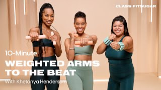 10Minute Weighted Arms to the Beat Workout [upl. by Farver]