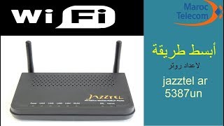 configuration jazztel ar 5387un adsl اتصالات المغرب ابسط طريقة [upl. by Arrait]