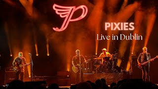 Pixies LIVE in Concert  RDS Dublin 2024 Full Show [upl. by Deva781]