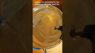 Making Zinc Electrolyte for plating [upl. by Obocaj]