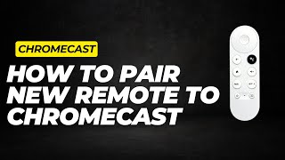 How to pair a new Chromecast Remote [upl. by Yeargain]