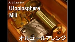 UtopiosphereMili【オルゴール】 スマートフォンアプリ「DEEMO」BGM [upl. by Letsyrhc]