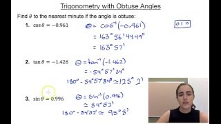 Trigonometry with Obtuse Angles [upl. by Abbot]