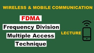 FDMA In Wireless Communication  Frequency Division Multiple Access [upl. by Ettore]