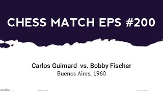 Carlos Guimard vs Bobby Fischer  Buenos Aires 1960 [upl. by Korey]