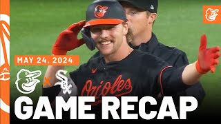 Orioles vs White Sox Game Recap 52424  MLB Highlights  Baltimore Orioles [upl. by Alsworth]