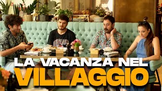 LA VACANZA NEL VILLAGGIO [upl. by Nyladnarb]