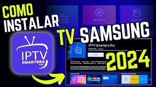 Como instalar IPTV Smarters Players na tv Samsung 2024 [upl. by Rizzi638]