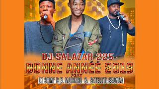 DJ SALAZAR 225  BONNE ANNEE 2019 feat SATELLITE EBONGA [upl. by Tana]