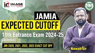 JMI 11th Science Entrance 2024 Expected Cut Off by Nawab Sir [upl. by Jillian]