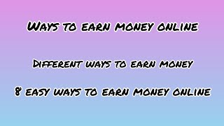 easy ways to earn money onlinedifferent ways to earn moneyways to earn money online for students [upl. by Ayn]