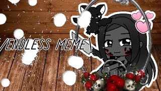 ENDLESS MEME\ GACHA LIFE Лилит и тд ⚠️Не оригинал ⚠️ [upl. by Alag345]