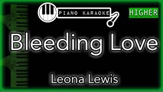 Bleeding Love HIGHER 3  Leona Lewis  Piano Karaoke Instrumental [upl. by Tammy]