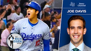 Dodgers Announcer Joe Davis on Calling Shohei Ohtani’s “Greatest Day”  The Rich Eisen Show [upl. by Gui333]