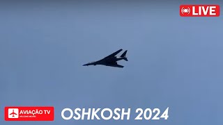 🔴 LIVE EAA Air Venture Oshkosh 2024 • B1 Lancer Fly By [upl. by Aivekahs]