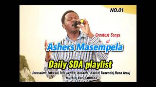 The Best of Ashers Masempelas Gospel Hits [upl. by Eedyak239]