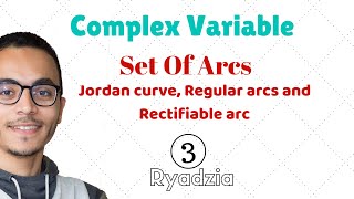 شرح بالعربي  Jordan curve Regular arcs and Rectifiable arc [upl. by Einimod]