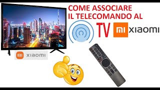 Come configurare telecomando Xiaomi TV [upl. by Ahseuqal]