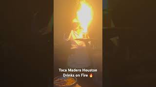 Toca Madera Houston  Drinks on Fire 🔥 [upl. by Bryant842]