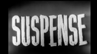 Suspense Go Home Dead Man S03 E32 Original Air Date April 2 1951 [upl. by Geoffry285]