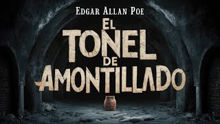 El tonel de amontillado  Audiolibro  Edgar Allan Poe  Voz Humana [upl. by Lemuel]