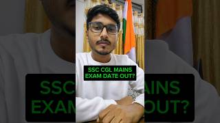 SSC CGL MAINS 2024 Exam Date Out✅😍🤫 ssc cgl shorts ssccgl2024 mains [upl. by Binny]