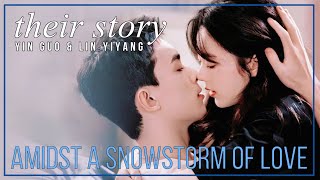 Amidst A Snowstorm Of Love FMV ☕😊 Yin Guo amp Lin Yiyang Their Story [upl. by Ganley765]